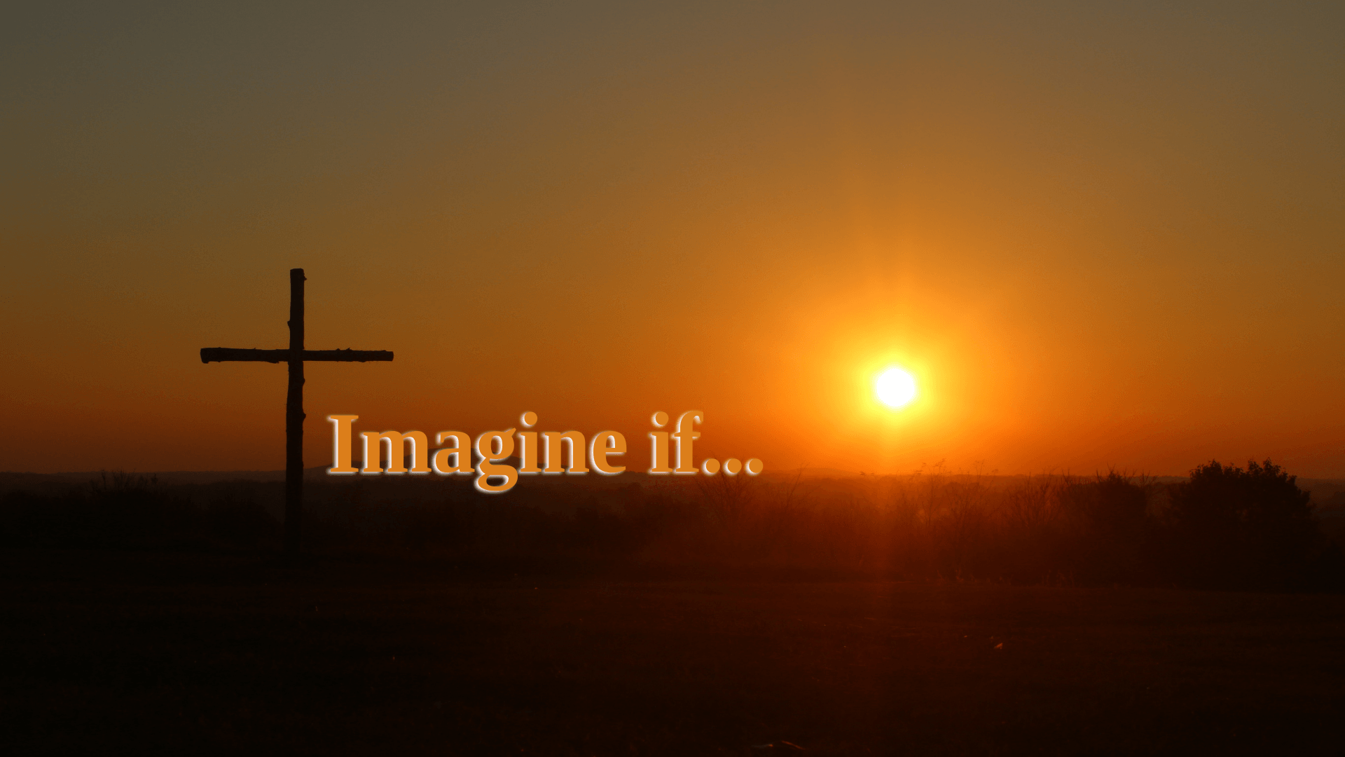 Imagine if
